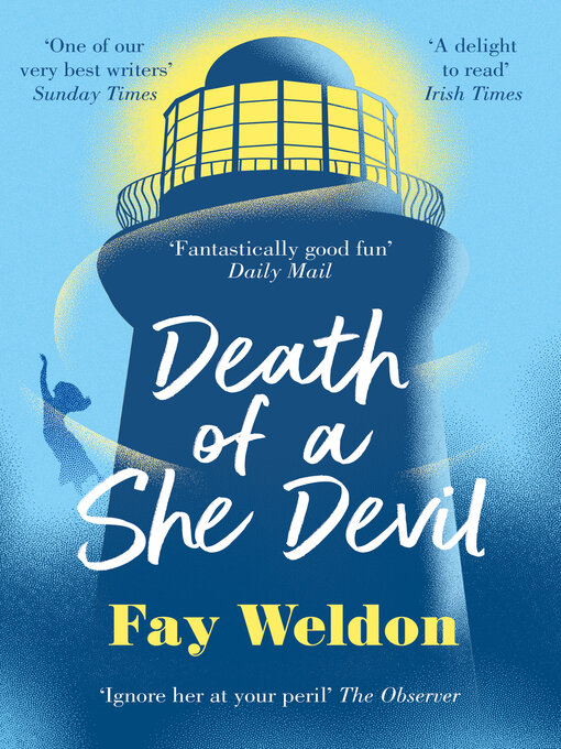 Title details for Death of a She Devil by Fay Weldon - Available